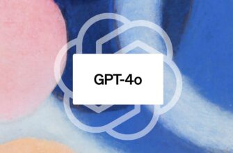 Новые возможности GPT-4o
